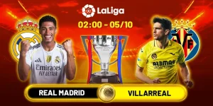 Soi Kèo Real Madrid Vs Villarreal 02h00 Ngày 5/10 - Vòng 7 La Liga